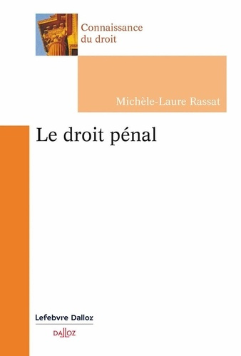 Emprunter Le droit pénal. 2e édition livre
