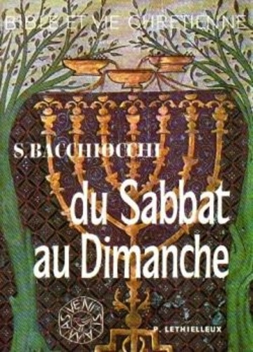 Emprunter Du sabbat au dimanche : une recherche historique sur les origines du dimanche chrétien livre