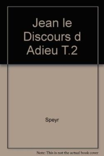 Emprunter Jean. le discours d'adieu tome 2 livre