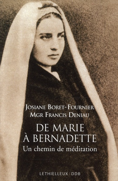 Emprunter De Marie à Bernadette. Un chemin de méditation livre