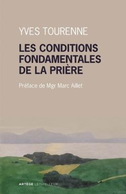 Emprunter Les conditions fondamentales de la prière. Métaphysique et prières chez Claude Tresmontant livre