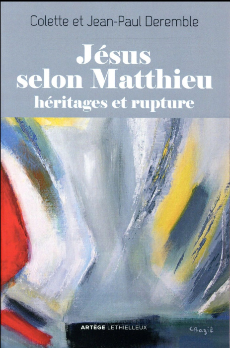 Emprunter Jésus selon Matthieu. Héritages et rupture livre