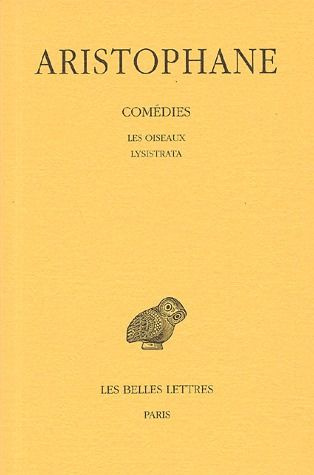 Emprunter Comédies. Tome 3, Les oiseaux ; Lysistrata, Edition bilingue français-grec ancien livre