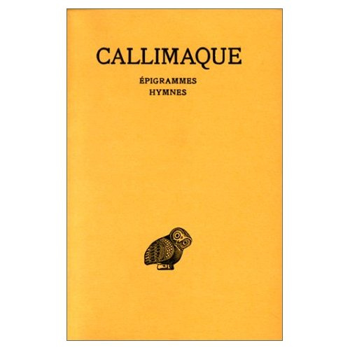 Emprunter Les origines. Réponse aux Telchines. Élégies. Épigrammes. Iambes et pièces lyriques. Hécalé. Hymnes livre