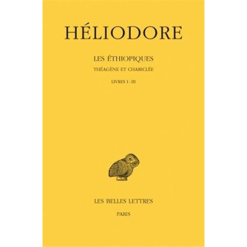 Emprunter Les Ethiopiques : Théagène et Chariclée. Tome 1, livres 1-3, Edition bilingue français-grec ancien livre