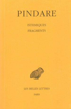 Emprunter Oeuvres complètes. Tome 4, Isthmiques et fragments, Edition bilingue français-grec ancien livre