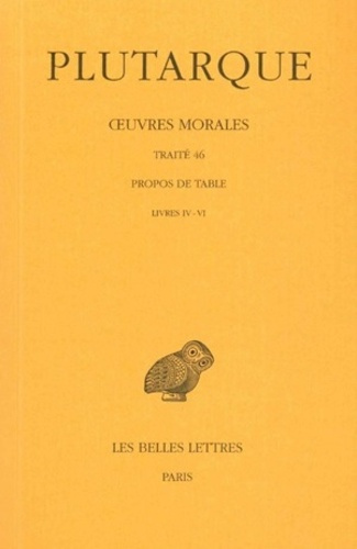 Emprunter Oeuvres morales. Tome 9, 2e partie, Traité 46, Propos de Table (Livres IV-VI), Edition bilingue fran livre