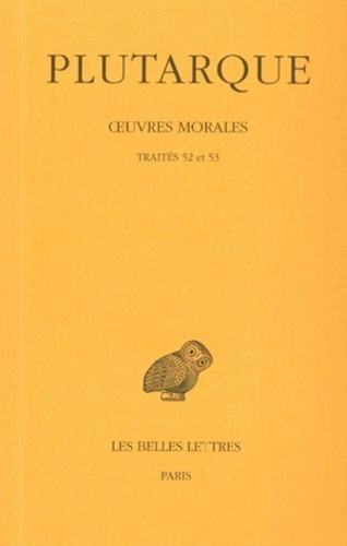 Emprunter Oeuvres morales. Tome 11, 2e partie, Traités 52 et 53, Edition bilingue français-grec ancien livre