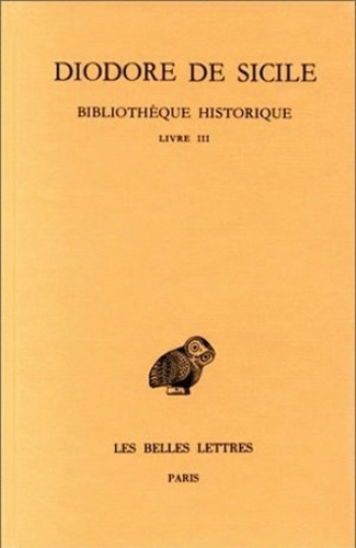 Emprunter Bibliothèque historique. Tome 3, Livre III, Edition bilingue français-grec ancien livre