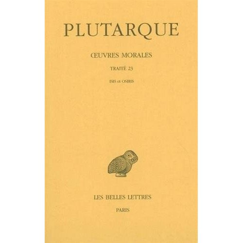 Emprunter Oeuvres morales. Tome 5, 2e partie, traité 23, Isis et Osiris, Edition bilingue français-grec ancien livre