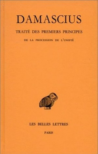 Emprunter Traité des premiers principes. Tome 3, De la procession de l'unité, Edition bilingue français-grec a livre