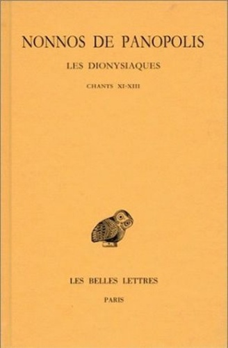 Emprunter Les Dionysiaques. Tome 5, Chants XI-XIII, Edition bilingue français-grec ancien livre