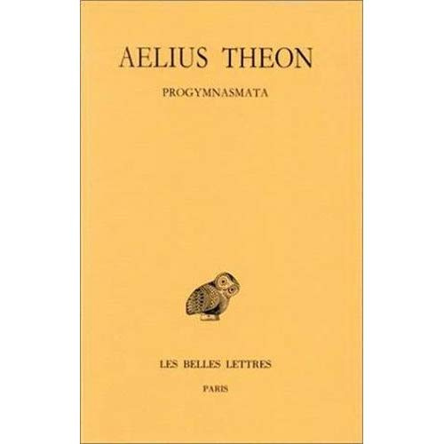 Emprunter Progymnasmata. Edition bilingue français-grec ancien livre