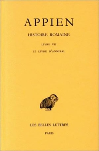 Emprunter Histoire romaine. Tome 3, Livre VII, Le livre d'Annibal, Edition bilingue français-grec ancien livre