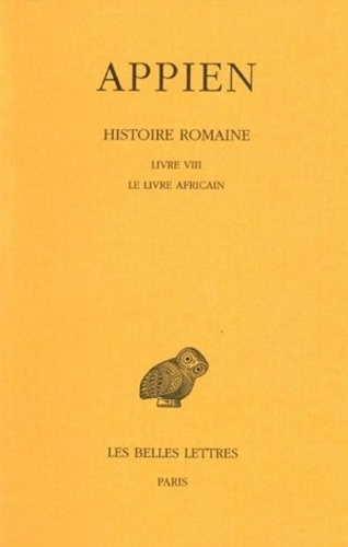 Emprunter Histoire romaine. Tome 4, Livre VIII, Le Livre africain, Edition bilingue français-grec ancien livre