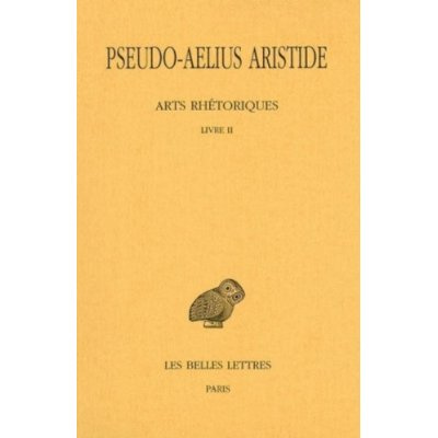 Emprunter Arts rhétoriques. Tome 2, Livre II, Le discours simple, Edition bilingue français-grec ancien livre