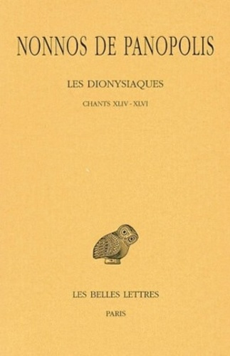Emprunter Les dionysiaques. Tome 16, Chants XLIV-XLVI, Edition bilingue français-grec ancien livre