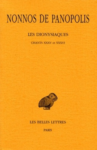 Emprunter Les Dionysiaques. Tome 12, Chants XXXV et XXXVI, Edition bilingue français-grec ancien livre