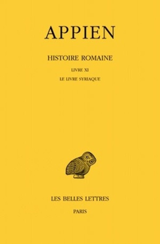 Emprunter Histoire romaine. Tome 6, Livre XI, Le livre syriaque, Edition bilingue français-grec ancien livre