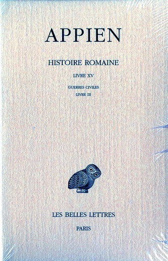 Emprunter Histoire romaine. Tome 10, Livre XV, Guerres civiles Livre III, Edition bilingue français-grec ancie livre
