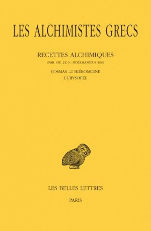 Emprunter Les alchimistes grecs. Tome 11, Recettes alchimiques, Edition bilingue français-grec ancien livre