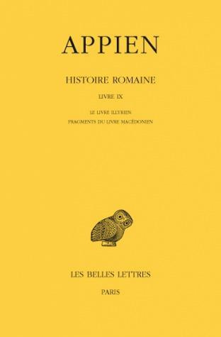 Emprunter Histoire romaine. Tome 5, Livre IX, Le livre illyrien ; Fragments du livre macédonien, Edition bilin livre