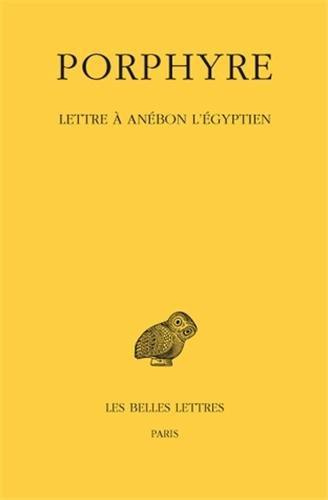 Emprunter Lettre à Anébon l'Egyptien. Edition bilingue français-grec ancien livre