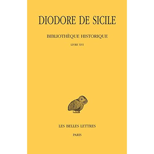 Emprunter Bibliothèque historique. Tome 11 Livre XVI, Edition bilingue français-grec ancien livre
