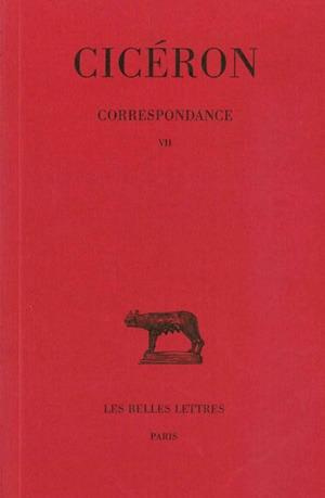Emprunter Correspondance / Cicéron Tome 7 : Correspondance livre