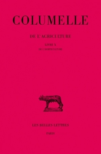 Emprunter De l'agriculture. Livre 10 : de l'horticulture livre