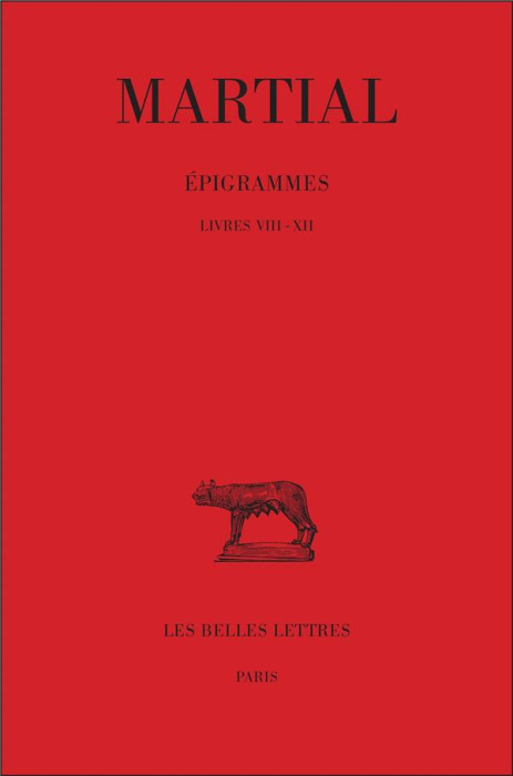 Emprunter EPIGRAMMES. Tome 2, 1ère partie (livres 8-12) livre