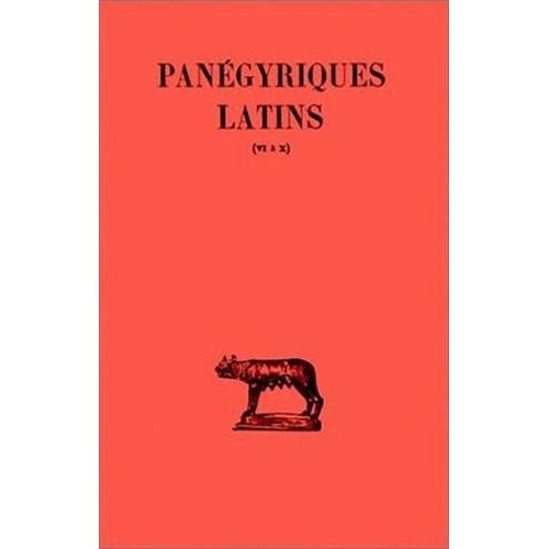Emprunter Panégyriques latins. Tome 2 : les panégyriques constantiniens (VI-X), Edition bilingue français-lati livre