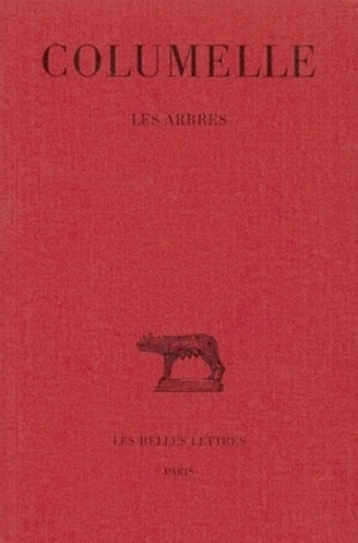 Emprunter De l'Agriculture. Tome 13 : Les arbres, Edition bilingue français-latin livre