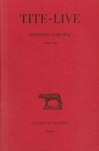 Emprunter Histoire romaine. Tome 8 Livre VIII, Edition bilingue français-latin livre