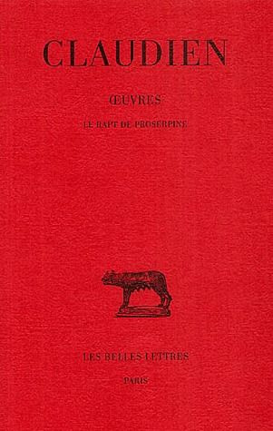 Emprunter Oeuvres. Tome 1, Le rapt de Proserpine, Edition bilingue français-latin livre