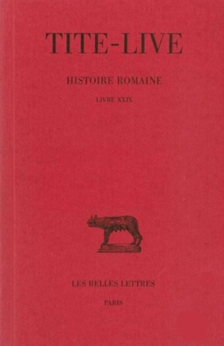 Emprunter Histoire romaine. Tome 19, Livre XXIX, Edition bilingue français-latin livre