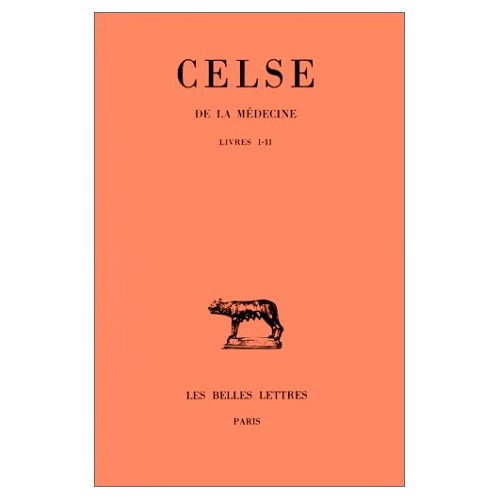 Emprunter De la médecine. Tome 1, Livres I et II, Edition bilingue français-latin livre