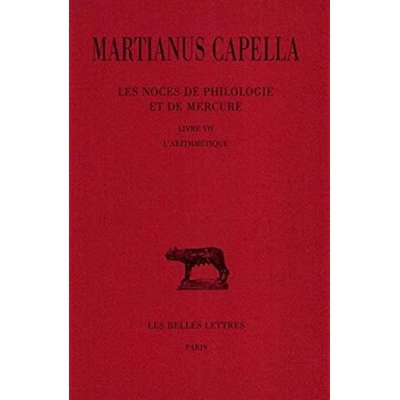 Emprunter Les noces de Philologie et de Mercure. Livre VII, L'arithmétique, Edition bilingue français-latin livre