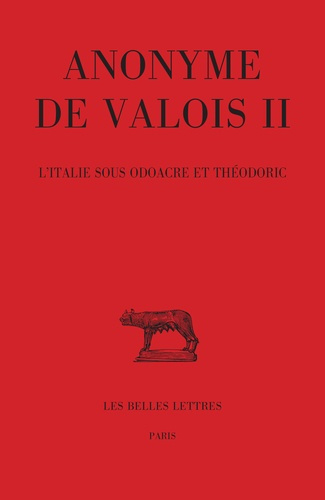 Emprunter L'Italie sous Odoacre et Théodoric. Anonyme de Valois II, Edition bilingue français-latin livre