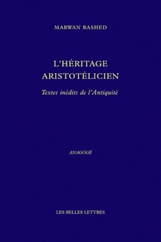 Emprunter L'héritage aristotélicien. Textes inédits de l'Antiquité livre