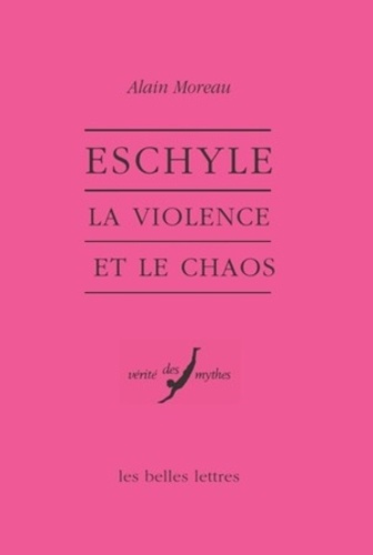 Emprunter Eschyle. La violence et le chaos livre