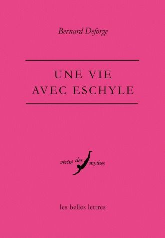 Emprunter Une vie avec Eschyle livre