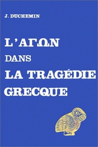 Emprunter L'agon dans la tragédie grecque livre