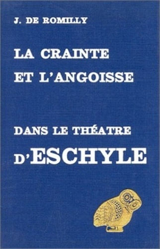 Emprunter La crainte et l'angoisse dans le théâtre d'Eschyle livre