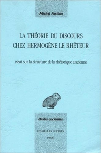 Emprunter La théorie du discours chez Hermogène le rhéteur. Essai sur la structure de la rhétorique ancienne livre