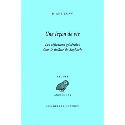 Emprunter Une leçon de vie. Les réflexions générales dans le théâtre de Sophocle livre