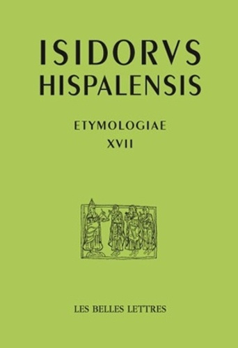 Emprunter Etymologies. Livre XVII, De l'agriculture livre