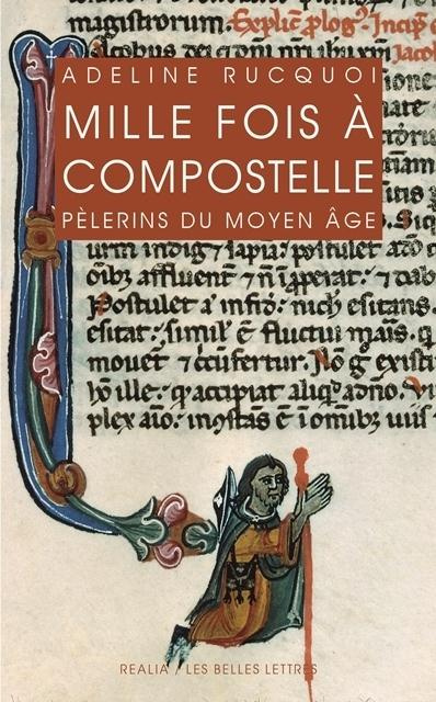 Emprunter Mille fois à Compostelle. Pèlerins du Moyen Age livre