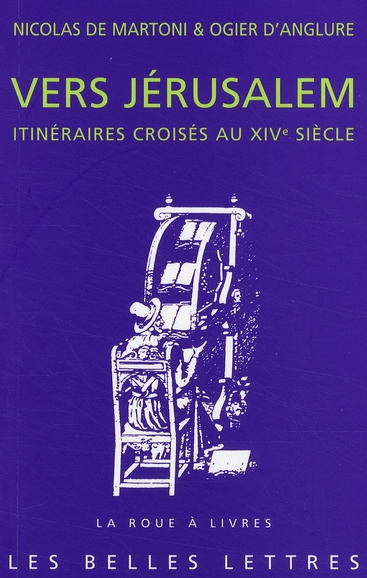 Emprunter Vers Jérusalem. Itinéraires croisés au XIVe siècle livre