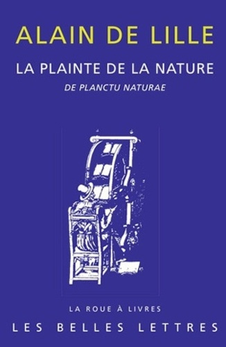 Emprunter La plainte de la nature. De planctu naturae livre